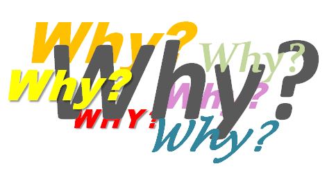The Purgatory of “Why?”